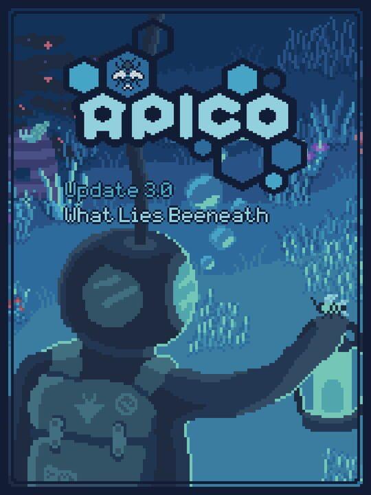 Apico 3.0: What Lies Beeneath