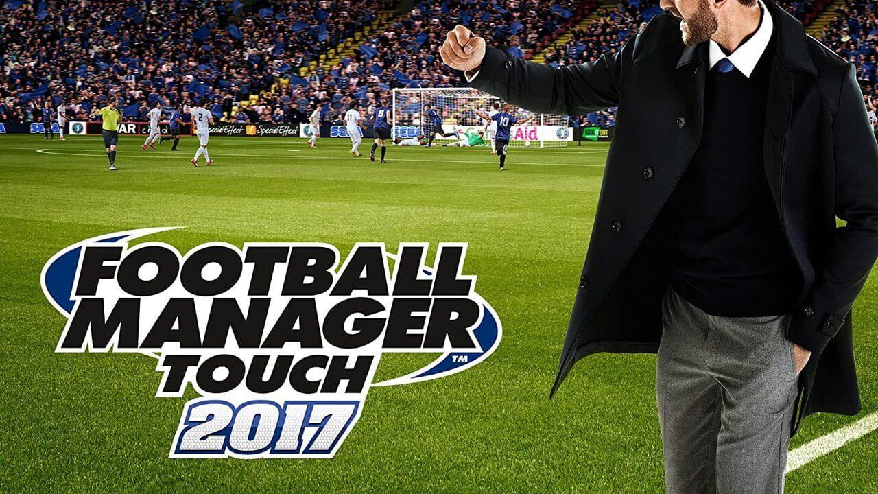 Football Manager Touch 2017