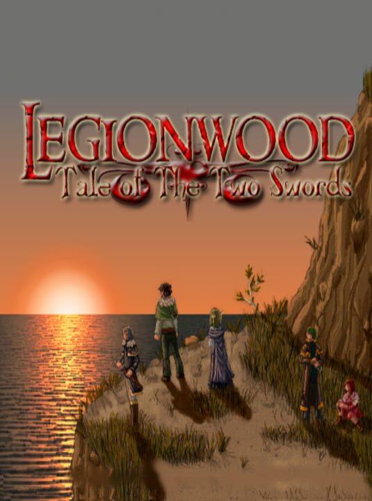 Legionwood: Tale of the Two Swords