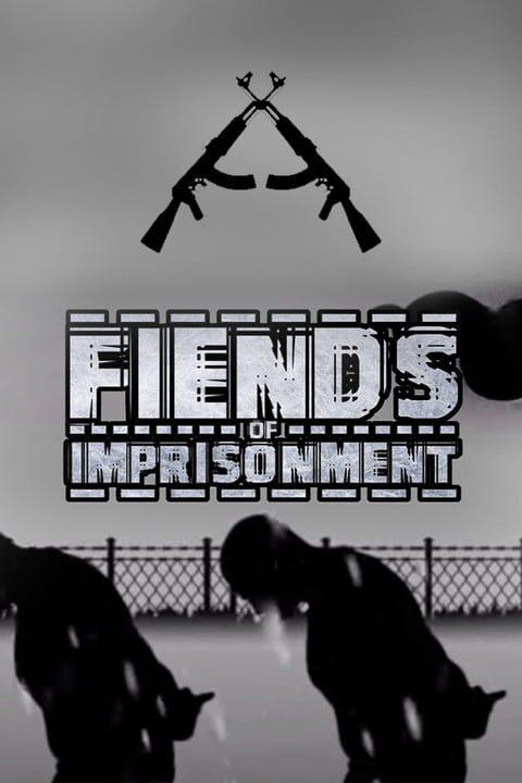 Fiends of Imprisonment