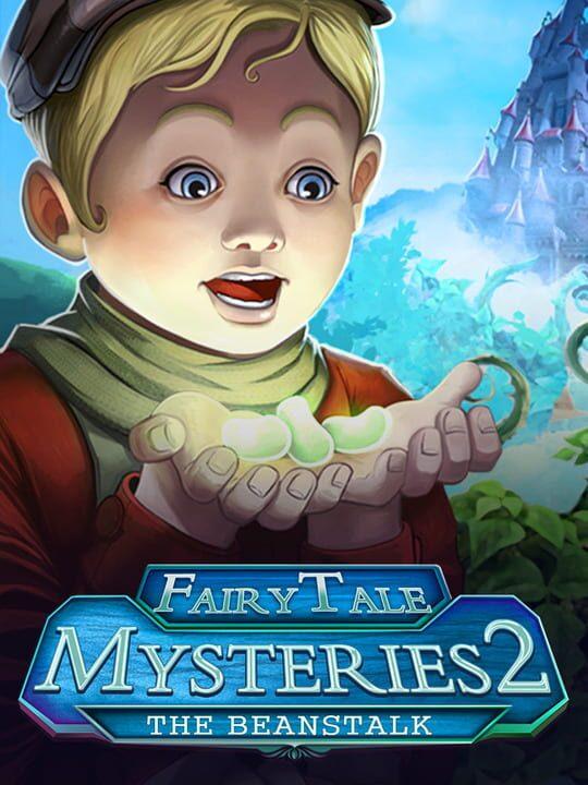 Fairy Tale Mysteries 2: The Beanstalk