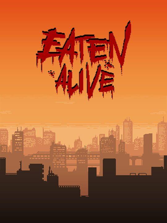 Eaten Alive