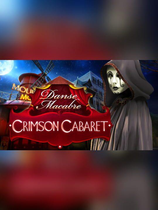 Danse Macabre: Crimson Cabaret - Collector's Edition