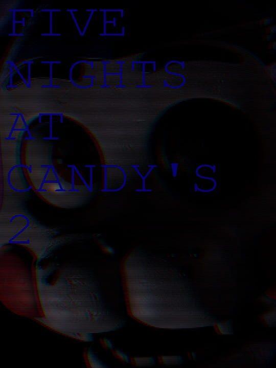 Five Nights at Candy's 2