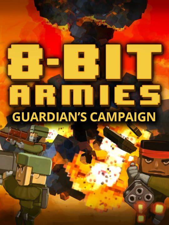 8-Bit Armies: Guardians Campaign