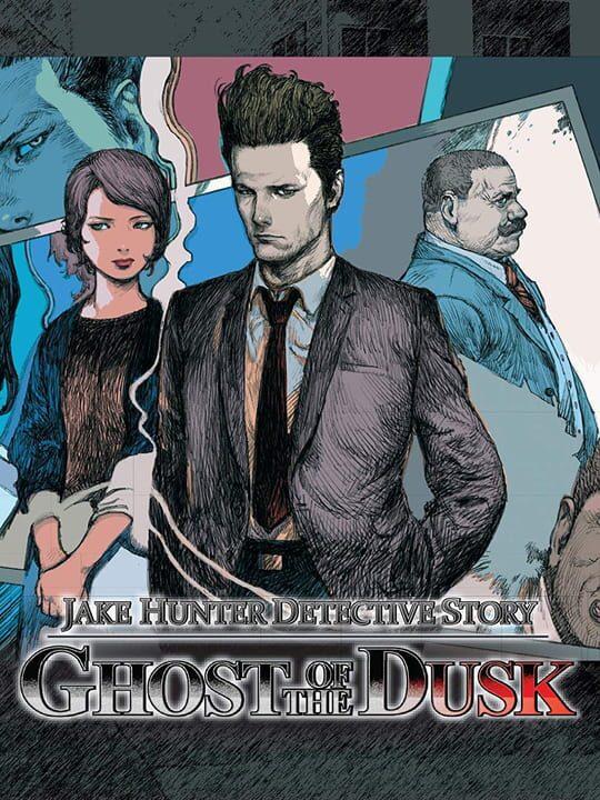 Jake Hunter Detective Story: Ghost of the Dusk