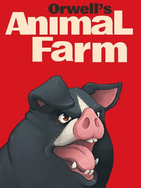 Orwell's Animal Farm