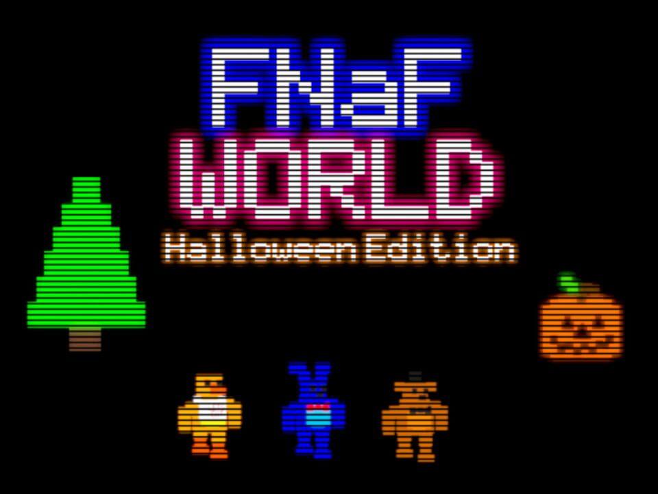 FNaF World: Halloween Edition