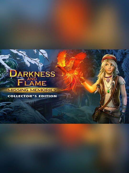 Darkness and Flame: Missing Memories