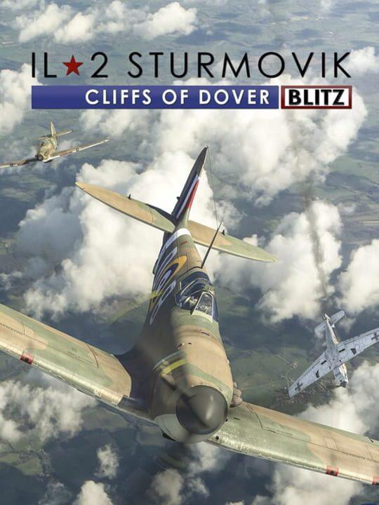 IL-2 Sturmovik: Cliffs of Dover Blitz