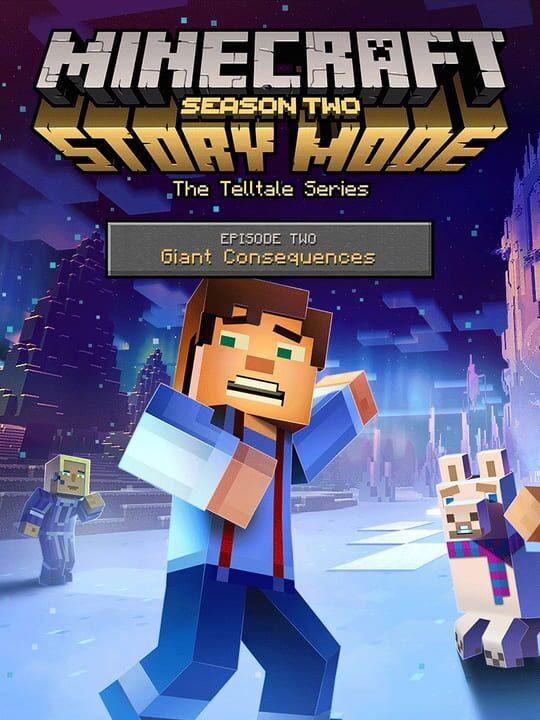 Minecraft: Story Mode Season Two - Episode 2: Giant Consequences