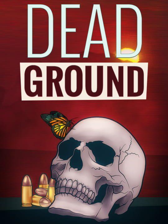 Dead Ground