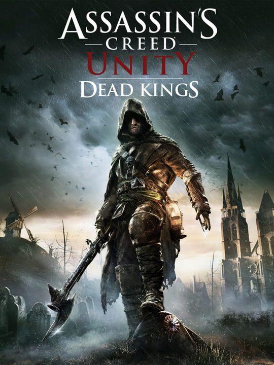 Assassin's Creed: Unity - Dead Kings