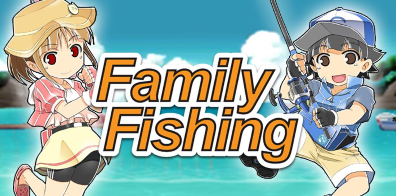 Family Fishing