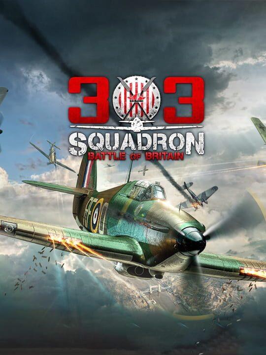 303 Squadron: Battle of Britain