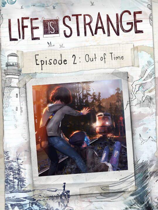 Life is Strange: Episode 2 - Out of Time