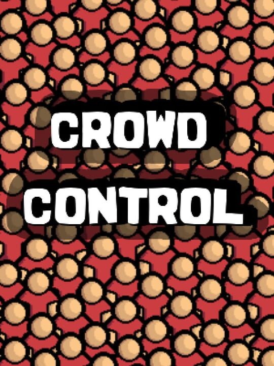 Crowd Control