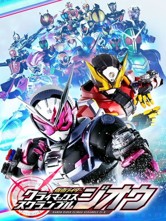 Kamen Rider: Climax Scramble