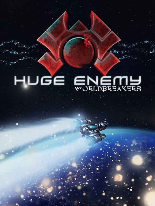 Huge Enemy - Worldbreakers