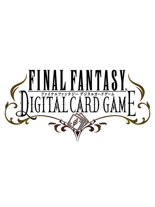 Final Fantasy Digital Card Game