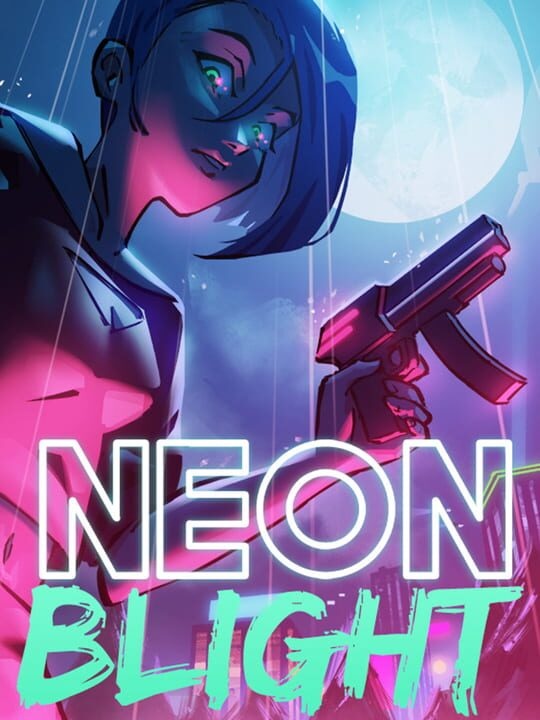 Neon Blight