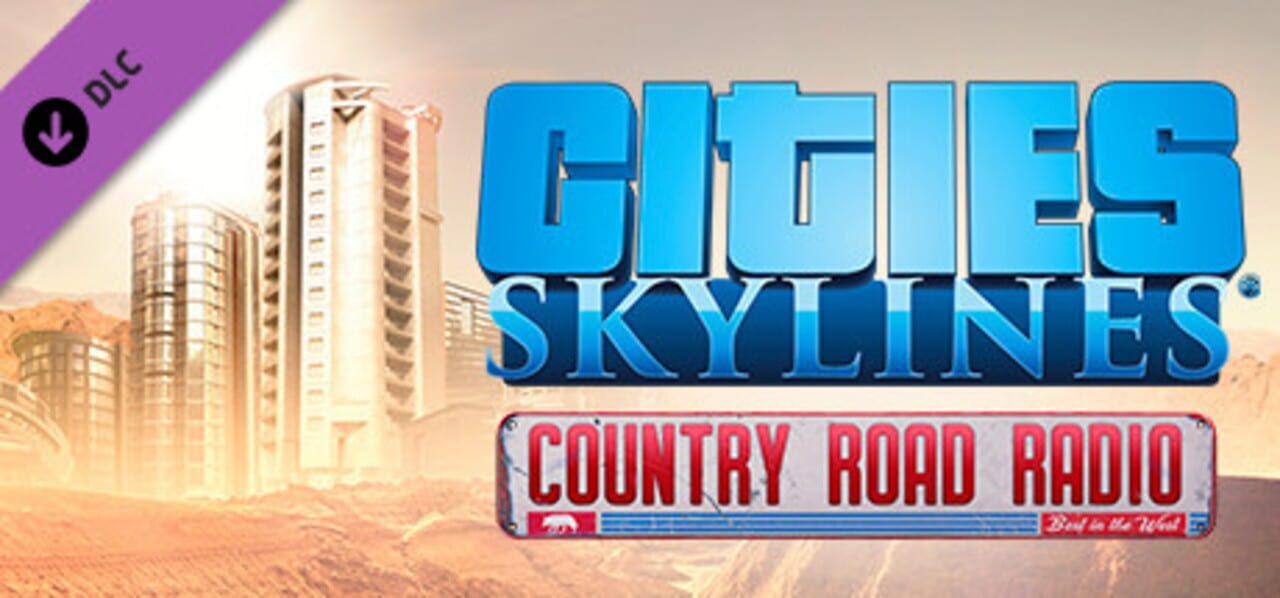 Cities: Skylines - Country Road Radio