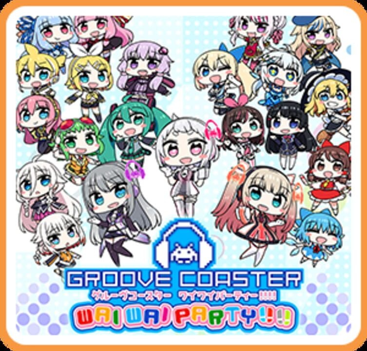 Groove Coaster: Wai Wai Party!!!!