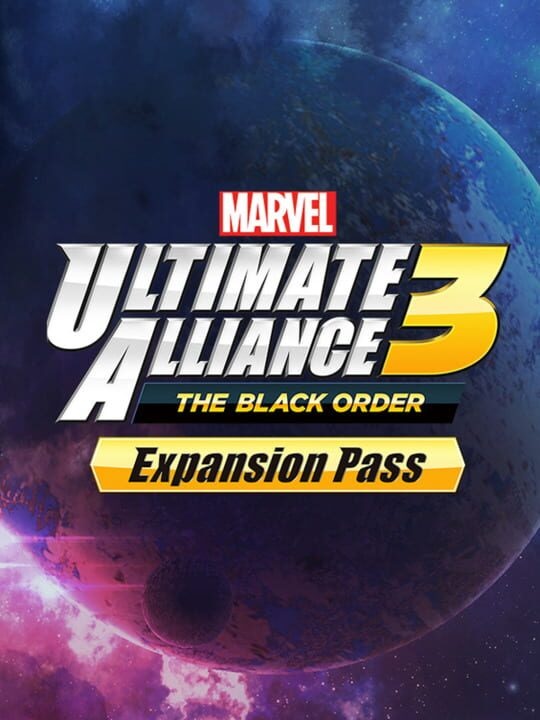 Marvel Ultimate Alliance 3: The Black Order Expansion Pass