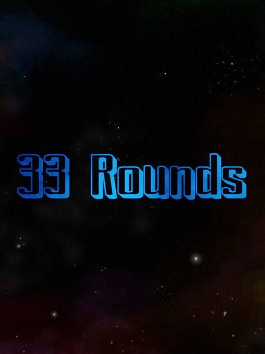 33 Rounds