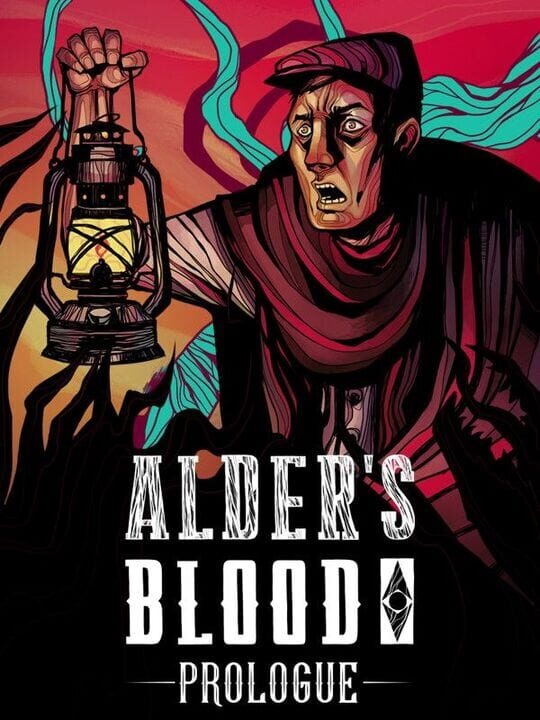 Alder's Blood: Prologue