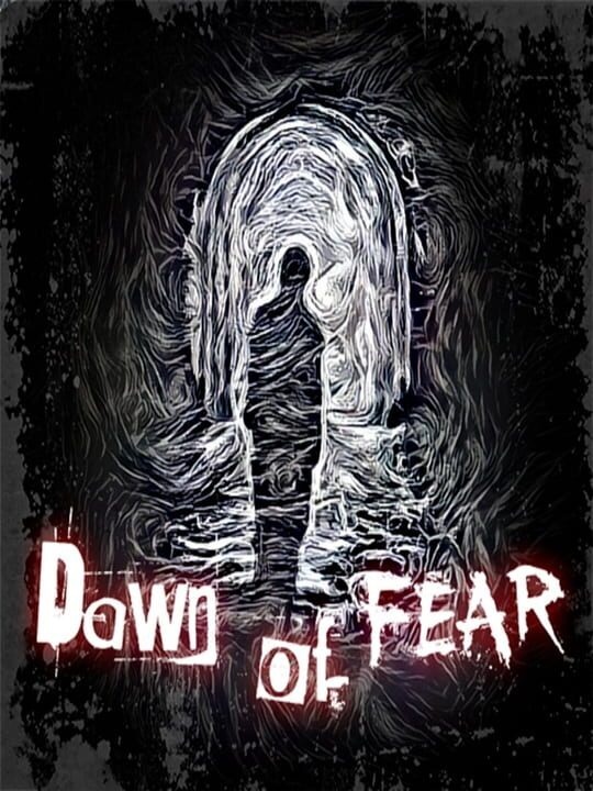 Dawn of Fear