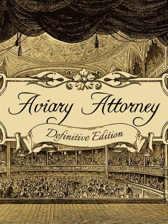 Aviary Attorney: Definitive Edition