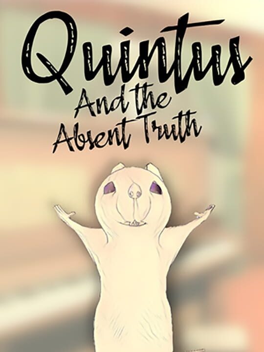 Quintus and the Absent Truth