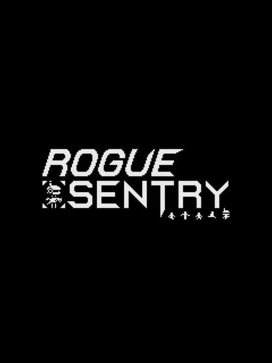 Rogue Sentry