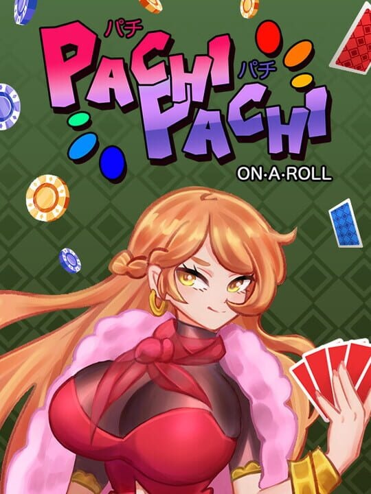 Pachi Pachi On a Roll