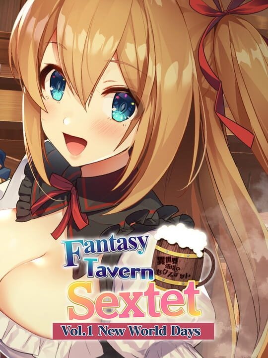 Fantasy Tavern Sextet: Vol.1 New World Days