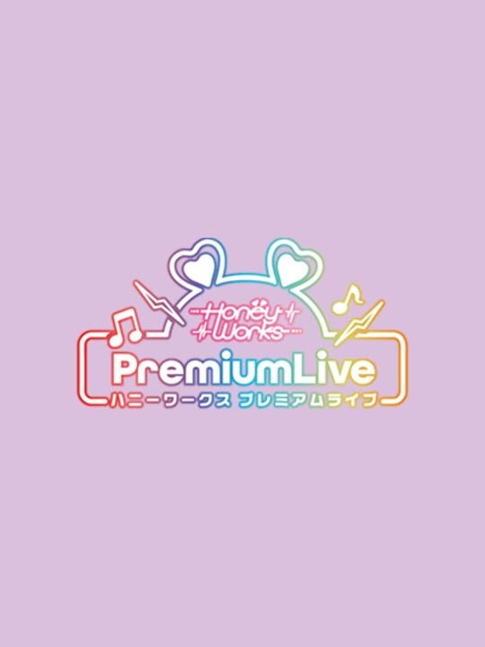 HoneyWorks Premium Live