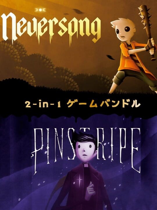 Neversong & Pinstripe