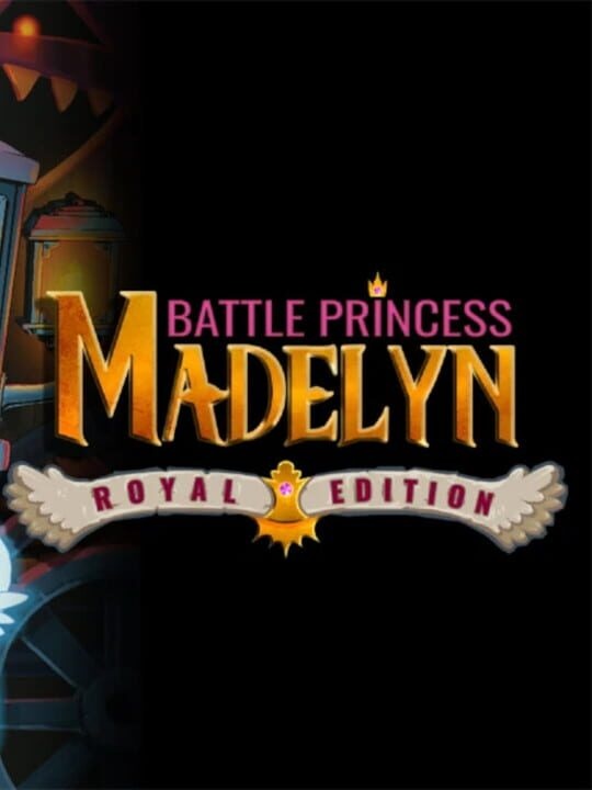 Battle Princess Madelyn: Royal Edition