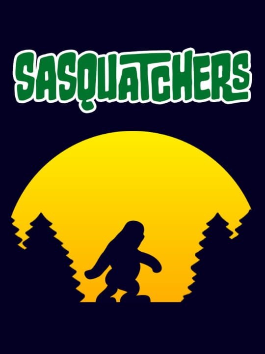 Sasquatchers