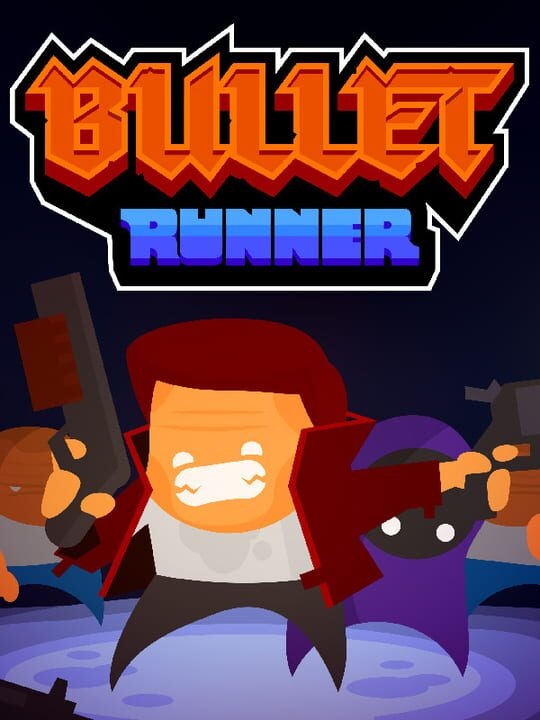 Bullet Runner