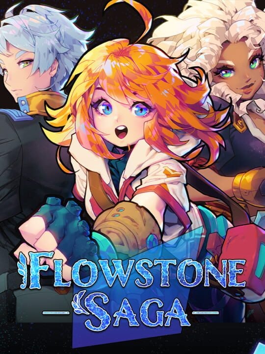 Flowstone Saga