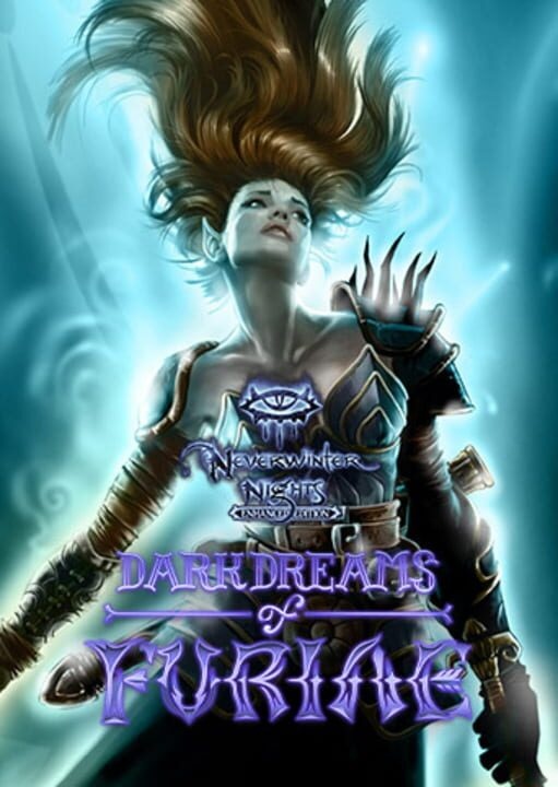 Neverwinter Nights: Dark Dreams of Furiae