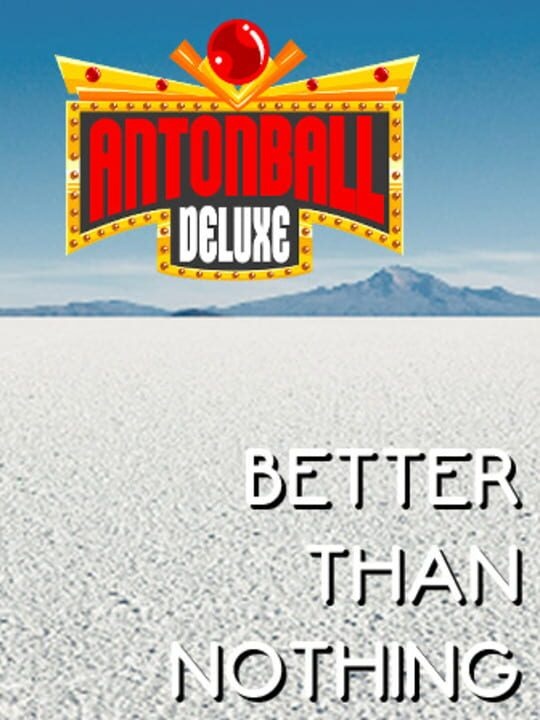 Antonball Deluxe: Better Than Nothing