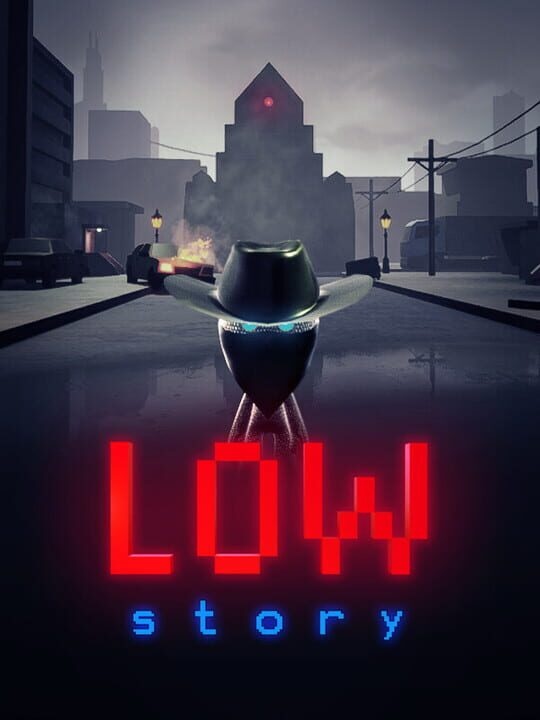 Low Story