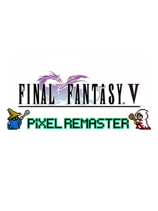 Final Fantasy V: Pixel Remaster