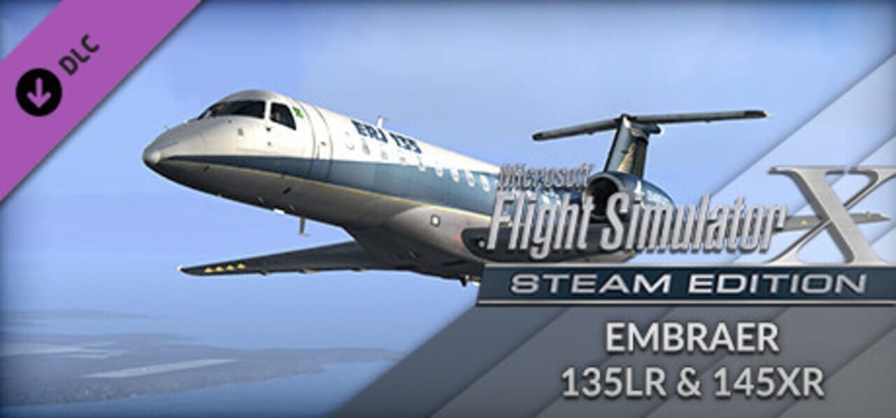 Microsoft Flight Simulator X: Steam Edition - Embraer ERJ 135LR & 145XR