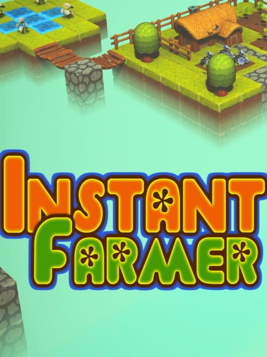 Instant Farmer