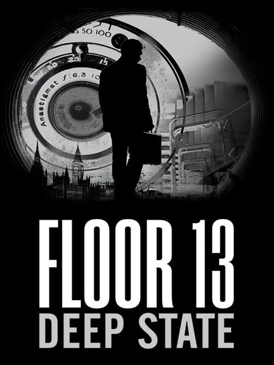 Floor 13: Deep State