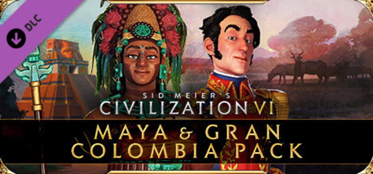 Sid Meier's Civilization VI: Maya & Gran Colombia Pack